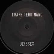 7inch Vinyl Single - Franz Ferdinand - Ulysses
