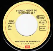 7inch Vinyl Single - Franzi Geht In' Wienerwald - Das Ende Der Welt
