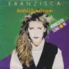 7inch Vinyl Single - Franzisca - Hold The Dream