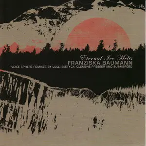 Franziska Baumann - Eternal Ice Melts (Voice Sphere - Remixes)