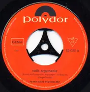 7inch Vinyl Single - Franz Josef Degenhardt - Vatis Argumente (Ärmel Aufkrempeln - Zupacken - Aufbauen) / P.T. Aus Arizona