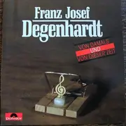 Double CD - Franz Josef Degenhardt - Von Damals Und Von Dieser Zeit
