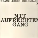 LP - Franz Josef Degenhardt - Mit Aufrechtem Gang