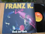 LP - Franz K - Bock Auf Rock Live