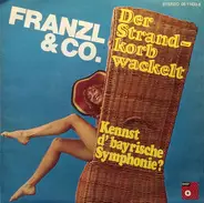 Franzl & Co. - Der Strandkorb Wackelt
