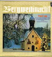 Franzl Lang - Bergweihnacht
