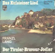 Franzl Lang - Das Kufsteiner Lied