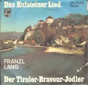 7inch Vinyl Single - Franzl Lang - Das Kufsteiner Lied