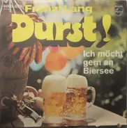 Franzl Lang - Durst!