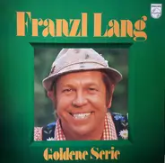 Franzl Lang - Goldene Serie