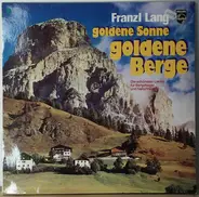 Franzl Lang - Goldene Sonne Goldene Berge