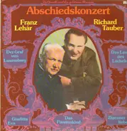 Franz Lehár / Richard Tauber - Abschiedskonzert
