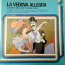 LP - Franz Lehár - La Vedova Allegra ed altri 9 capolavori - Stereo