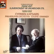 LP - Franz Liszt - Cyprien Katsaris - Eugene Ormandy - The Philadelphia Orchestra - Klavierkonzert Im Ungarischen Stil - gatefold
