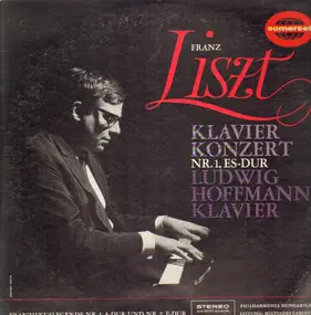 Franz Liszt - Klavierkonzert Nr.1 Es-Dur, Franziskus-Legenden (Ludwig Hoffman)