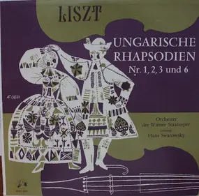 Franz Liszt - Ungarische Rhapsodien Nr. 1, 2, 3 Und 6