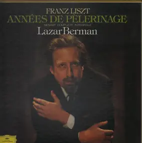 Franz Liszt - Années De Pèlerinage - Gesamt