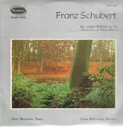 LP - Franz Schubert - Die schöne Müllerin op. 25 (Liederzyklus von Wilhelm Müller)