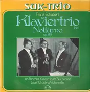 LP - Franz Schubert - Suk Trio - Klaviertrio Nr. 1 • Notturno