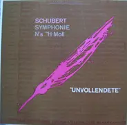 Schubert - Symphonie Nr. 8 In H-Moll, 'Unvollendete'