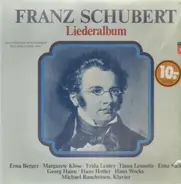 Franz Schubert, Erna Berger, Margarete Klose - Liederalbum