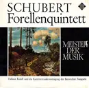 LP - Franz Schubert / Helmut Roloff Und Die Kammermusikvereinigung Der Bayreuther Festspiele - Forellenquintett