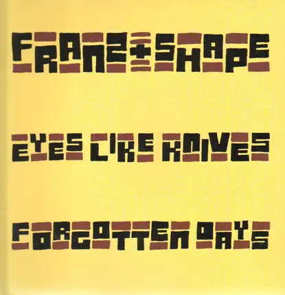 Franz & Shape - Eyes Like Knives/ Forgotten Days