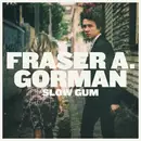 LP - Fraser A. Gorman - Slow Gum