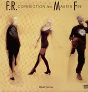 FR Connection, Master Freez - Without Your Love