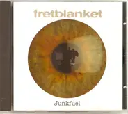 Fretblanket - Junkfuel