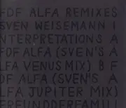12inch Vinyl Single - Freund der Familie - Alfa Remixes (Sven Weisemann Interpretations)