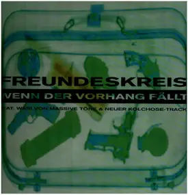 Freundeskreis - Wenn Der Vorhang Fällt