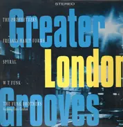 Freakin Habit Forms, Spyral, The Funk Brothers a.o. - Greater London Grooves