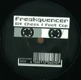 Freakquencer - Bit Chess / Foot Cop