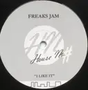 12inch Vinyl Single - Freaks Jam - I Like It