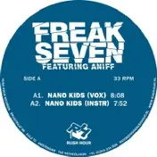 freak seven - Nano Kids/ Feel The Soul