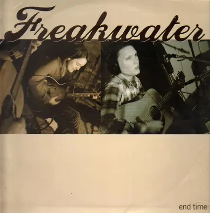 Freakwater - End Time