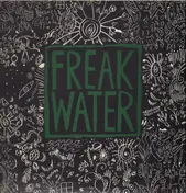 Freak Water - Freakwater