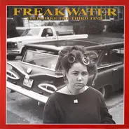 Freakwater - Feels Like The Third Time