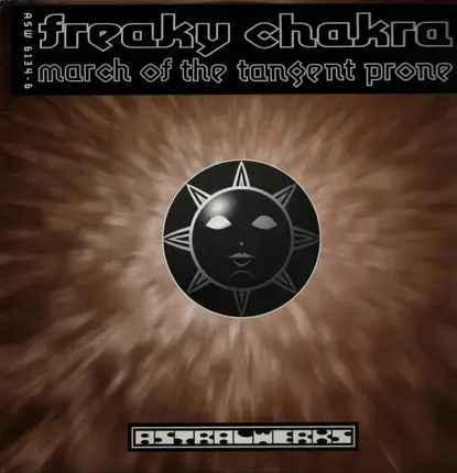Freaky Chakra - March Of The Tangent Prone EP