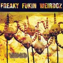 CD - Freaky Fukin Weirdoz - Weirdelic