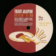 12inch Vinyl Single - Freaky Jalapeno - Gettin' It On