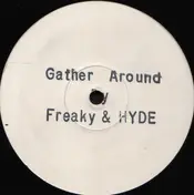 Hyde - Gather Around By Freaky & Hyde