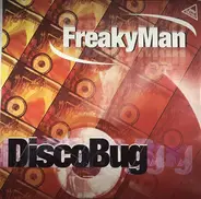 Freakyman - Discobug