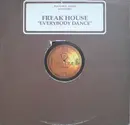 12inch Vinyl Single - Freak House - Everybody Dance