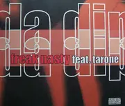 12inch Vinyl Single - Freak Nasty Feat. Tarone - Da Dip (Remixes)