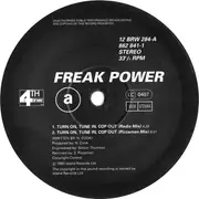 12inch Vinyl Single - Freak Power - Turn On, Tune In, Cop Out