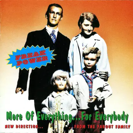 Freak Power - More Of Everything For Everybody