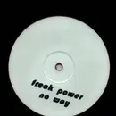 12inch Vinyl Single - Freak Power - No Way