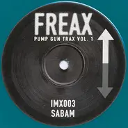 Freax - Pump Gun Trax Vol. 1